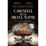 Caruselul de la miezul noptii - Fiza Saeed McLynn, editia 2025, Litera