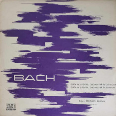 Disc vinil, LP. Suita Nr. 1 Pentru Orchestra In Do Major. Suita Nr. 2 Pentru Orchestra In Si Minor-Bach, Dirijor