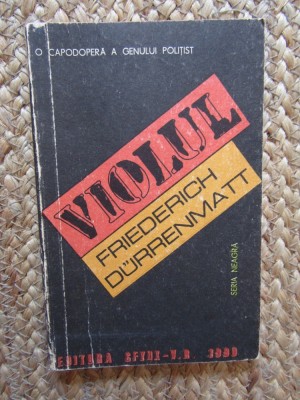 Violul - Friederich Durrenmatt - 1990 foto
