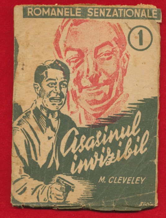 &quot;Romanele senzationale Nr. 1. M. Cleveley, Asasinul invizibil&quot;