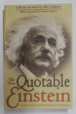 THE NEW QUOTABLE EINSTEIN , collected and edited by ALICE CALAPRICE , 2005 foto