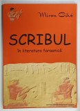 SCRIBUL IN LITERATURA FARAONICA de MIRON CIHO , 2018