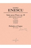 Suite pour piano op. 10. Prelude et Fugue - George Enescu