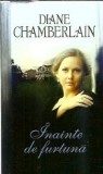 Inainte de furtuna - Diane Chamberlan, Carti Romantice, Editura Lira, 2012, 435 pagini