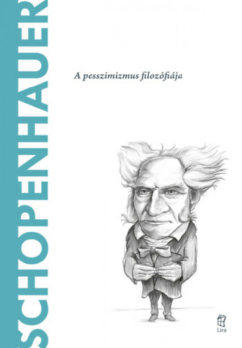 Schopenhauer - A pesszimizmus filoz&oacute;fi&aacute;ja - Joan Sol&eacute;