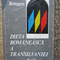 DIETA ROMANEASCA A TRANSILVANIEI - SIMION RETEGAN