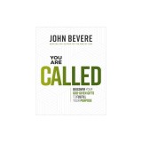 You Are Called: Discover Your God-Given Talents to Fulfill Your Purpose