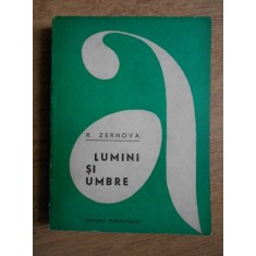 R. Zernova - Lumini si umbre