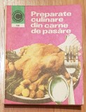 Preparate culinare din carne de pasare de Elena Rusu Caleidoscop