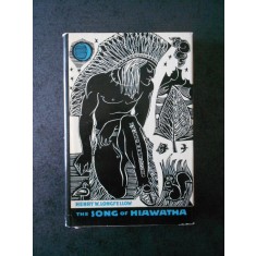 HENRY W. LONGFELLOW - THE SONG OF HIAWATHA (ed. cartonata, limba engleza)