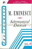 Sarmanul Dionis - Mihai Eminescu, Floarea Darurilor, Bucuresti, 301 pagini, Roman