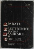 APARATE ELECTRONICE PENTRU MASURARE SI CONTROL de M. BODEA ...V. TIPONUT , 1985, PREZINTA URME DE UZURA SI DE INDOIRE