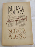 Mihail Koltov - Scrieri alese