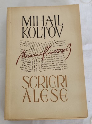 Mihail Koltov - Scrieri alese foto