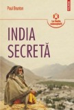 Cumpara ieftin India Secreta, Paul Brunton - Editura Polirom