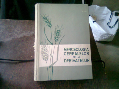 MERCEOLOGIA CEREALELOR SI A DERIVATELOR - STAN foto