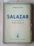 Mircea Eliade - Salazar și revoluția &icirc;n Portugalia (1942)