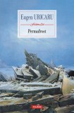 Permafrost Roman Eugen Uricaru Polirom Carte Paperback Beletristica SF