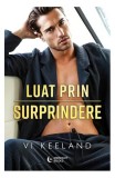 Luat prin surprindere Roman Beletristica Brosat Carte Midnight Books