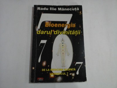 BIOENERGIA DARUL DIVINITATII - RADU ILIE MANECUTA foto
