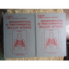 St. Suteanu - Diagnosticul si tratamentul bolilor interne, 2 vol. (Editia: 1982)
