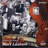 DVD Mari Lăutari Vol. I : Gabi Lunca, Romică Puceanu, Gică Petrescu, Lautareasca