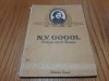 Serile-n Sat la D&icirc;canca - Gogol, Editura Cartea Rusa, 1952, Roman, Beletristica, 127 p.