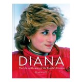 Cumpara ieftin Diana: The Life &amp; Legacy Of The People&rsquo;S Princess