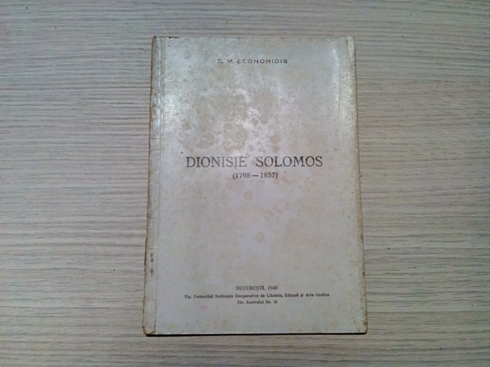 DIONISIE SOLOMOS 1798-1857 - D. V. Economidis - 1946, 48 p.