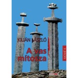 A vas m&iacute;tosza - Kili&aacute;n L&aacute;szl&oacute;