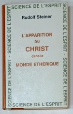 L &#039;APPARITION DU CHRIST DANS LE MONDE ETHERIQUE par RUDOLF STEINER , 1990