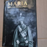 Maria,Regina Rom&acirc;niei, Jurnal de război, volumul 3, Humanitas