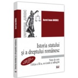 Istoria statului si a dreptului romanesc. Note de curs. Legea Tarii. Dreptul medieval scris, Editia a 3-a, revizuita si adaugita - Aurel Jean Andrei