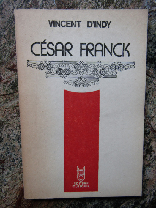 Cesar Franck - Vincent D&#039;Indy