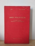 I. Vintu, G. G. Florescu - Unirea Principatelor in Lumina Actelor Fundamentale si Constitutionale