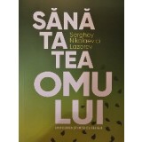 S N Lazarev Sanatatea omului