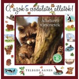&Oacute;, azok a csod&aacute;latos &aacute;llatok - &Aacute;llatkerti t&ouml;rt&eacute;netek - Telegdi &Aacute;gnes