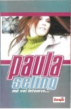 Paula Seling - Mă Voi &Icirc;ntoarce... Caseta Audio, XTRA Records