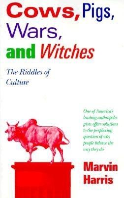 Cows, Pigs, Wars, and Witches: The Riddles of Culture foto