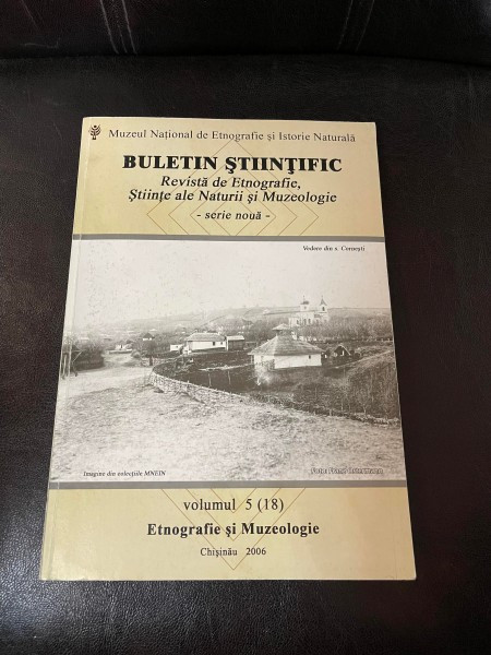 Buletin Stiintific. Revista de Etnografie Stiinte ale Naturii si Muzeologie volumul 5 (18) 2006