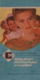 Dialog despre sanatatea femeii si a copilului, Volumul al II-lea foto