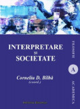 Interpretare si societate | Corneliu D. Balba