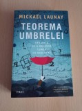 Cumpara ieftin Teorema umbrelei sau arta de a observa lumea cu bun-simt - Mickael Launay