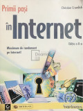Christian Crumlish - Primii pași &icirc;n Internet (ed. 2) (editia 2001)