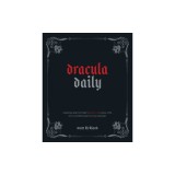 Dracula Daily: Reading Bram Stoker's Dracula in Real Time with Commentary by the Internet