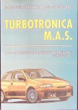 Turbotronica M.A.S. - C.G. Cantemir, A. Sachelarie, Ed. Gh. Asachi 1999, Constructii, 244 pagini