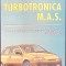 TURBOTRONICA M.A.S.-C.G. CANTEMIR, A. SACHELARIE-267487