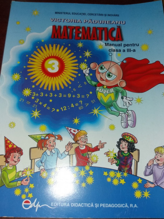 MATEMATICA. MANUAL PENTRU CLASA III - VICTORIA PADUREANU