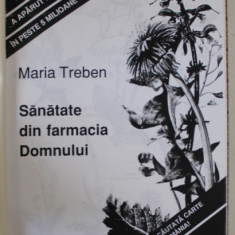 SANATATE DIN FARMACIA DOMNULUI de MARIA TREBEN , ANII '90 , EXEMPLAR XEROXAT