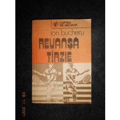 ION BUCHERU - REVANSA TARZIE